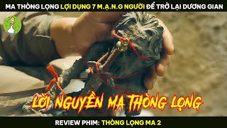 [Review Phim] Ma Thòng Lọng Lợi Dụng 7 M.ạ.n.g Người Để Trở Lại Dương Gian