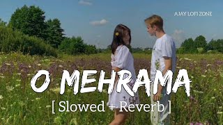 Mehrama (Slowed + Reverb) Darshan Raval - Antara Mitra | Love Aaj Kal | Ajay Lofi Zone