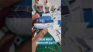 KLM MD11 papercraft part 1 #papercraft #aviation #avgeek #plane #fyp #shorts