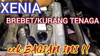 penyebab XENIA BREBET KURANG TENAGA dan kenali CIRI CIRI COIL MATI