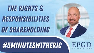 #5MinutesWithEric The Rights & Responsibilities of Shareholding