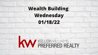 Wealth Building Wednesday 1.18.22