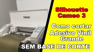 Como Cortar Adesivo Vinil na Silhouette sem Base, Adesivo de qualquer Tamanho