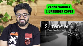 CÉLINE DION - I SURRENDER COVER BY VANNY VABIOLA Pakistani Reaction!