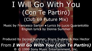 Donna Summer - I Will Go with You (Club 69 Future Mix) LYRICS - SHM "I Will Go with You"