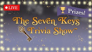 The Seven Keys Trivia Show