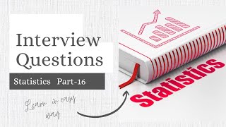 Statistics interview questions|part-16|statistics interview questions and answers|Urdu/Hindi