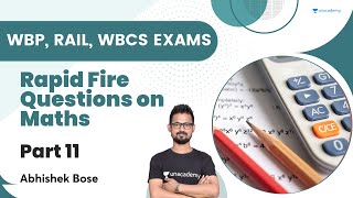 🔴 Rapid Fire Questions on Maths ✍️পর্ব - 11 || WBP, Rail, WBCS || Abhishek Bose 💥💥