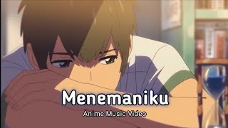 [Amv Indo] NOAH - Menemaniku