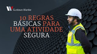 10 REGRAS BÁSICAS PARA UMA ATÍVIDADE SEGURA