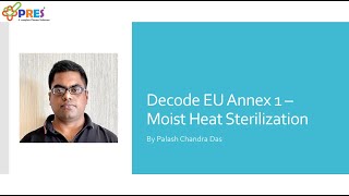 Moist Heat Sterilization - Latest EU Annex 1