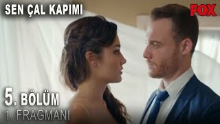 Sen Cal Kapımı 5. Bölüm Fragman