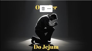 O Poder do Jejum: Fortalecendo a Fé e a intimidade com Deus.