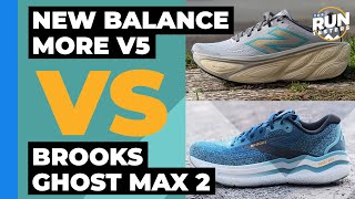 New Balance More V5 Vs Brooks Ghost Max 2 | Which cushioned shoe should you spend your money on?