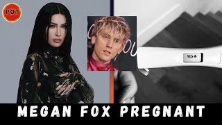 Megan Fox is PREGNANT, Expecting Baby with Machine Gun Kelly!