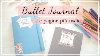 BULLET JOURNAL // Le pagine più usate ~ Effe Rose