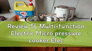 Review 5L Multi-function Electric Micro pressure cooker Electric cooker Pressure Cooker Stew Pot No