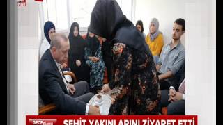 Cumhurbaşkanı Erdoğan'dan 15 Temmuz şehit ailelerine anlamlı ziyaret