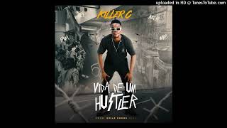 Killer C - Vida De Um Hustler (Official Audio)