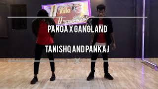 panga x gangland / Tanishq and pankaj / dance video