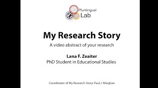 My Research Story - Lana F.  Zeaiter