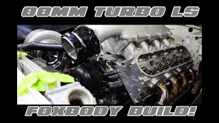 Turbo LS Foxbody Build Series ! // Pt1