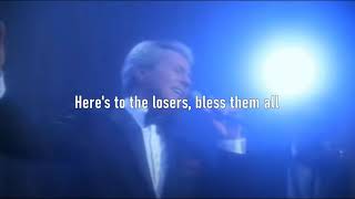 Here's to the Losers (James Darren/Vic Fontaine) Lyrics Video