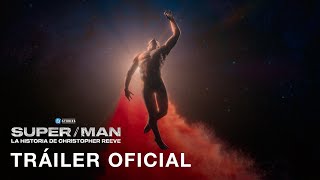 Super/Man: La historia de Christopher Reeve | Tráiler Oficial | Subtitulado