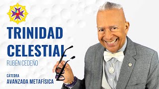 TRINIDAD CELESTIAL, Metafísica | Rubén Cedeño