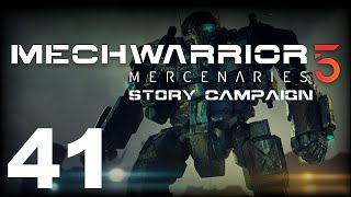 MechWarrior 5: Mercenaries | Story Campaign | Episode 41