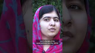 Malala Yousafzai: "Changes come when you become the change"