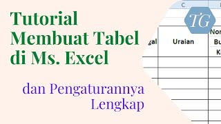 Tutorial Tabel Ms Excel , Cara Membuat dan Pengaturannya