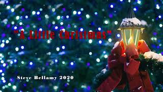 A Little Christmas - Steve Bellamy 2020