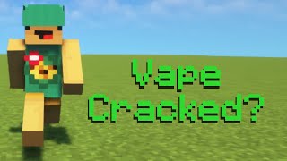 so... has Vape been cracked?