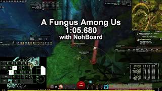 [GW2] A Fungus Among Us - Gold (1:05.680) with NohBoard