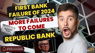 First Bank Failure of 2024. More to Come says Jerome Powell. What Americans need to know...