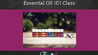 Essential Oil 101 Speed Class