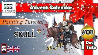 Advent Calendar #8 : Skull - Miniature Painting Tutorial