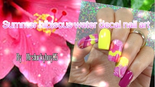 Summer hibiscus water decal nail art - by Mrsluckyboy85