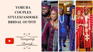 Yoruba couples styles//complete Asooke bridal attire