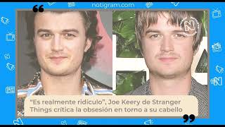 “Es realmente ridículo”, Joe Keery de Stranger Things crítica la obsesión en torno a su cabello