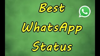 Best WhatsApp Status 2017 (Top10)