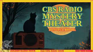 Mellow Mysteries: CBS Radio Mystery Theater