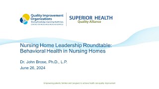 Behavioral Health in Nursing Homes (Roundtable)