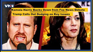 Kamala Harris Chickens Out of Fox News Debate Against Trump Beyond