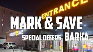 Mark & Save , Barka | Ramadan Special offers | Oman