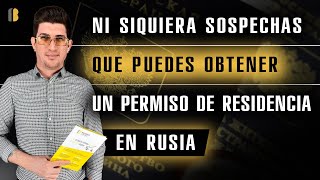 Cómo obtener un permiso de residencia en Rusia | Parte 1