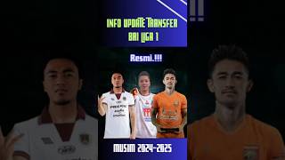 Info Update Bursa Transfer Resmi Pemain BRI Liga 1 terbaru hari ini #shorts