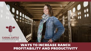 Boost Ranch Profit & Productivity with Simple Strategies