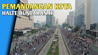 Pemandangan kota di Halte bundaran HI ‼️